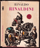 Rinaldo Rinaldini, čiže odvážne kúsky a pohnuté osudy slávneho zbojníckeho náčelníka v ...