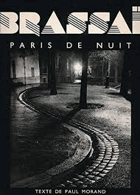 Brassaï - Paris de nuit
