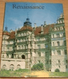 Renaissance. Baukunst in Deutschland. Aufnahmen von Klaus G. Beyer. Einführung von Georg J. ...
