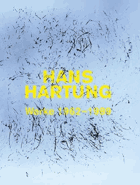 Hans Hartung. Malerei als Experiment - Werke von 1962-1989. Katalog zur Ausstellung im Kunstmuseum ...
