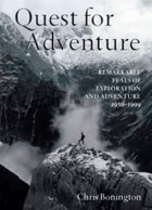 The Quest For Adventure. Remarkable Feats Of Exploration And Adventure - Hardcover