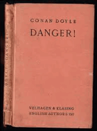 Danger A story of England's peril-poškozená vazba chybí hřbet
