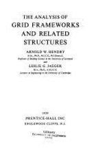 The Analysis of Grid Frameworks and Related Structures