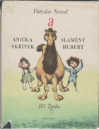 Anička skřítek a Slaměný Hubert - Kniha pro děti