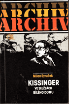 Kissinger ve službách Bílého domu