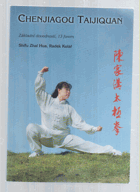 Chenjiagou Taijiquan - základní dovednosti, třináct forem