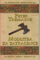 Modlitba za zatracence Případ sestry Fidelmy