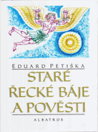 Staré řecké báje a pověsti Pěkná A4 originální vazba