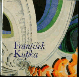 František Kupka. Monografie s ukázkami z malířského díla