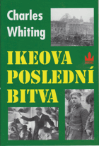 Ikeova poslední bitva - poslední bitva na západní frontě v dubnu 1945