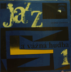 Jazz a vážná hudba