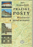 Pražské pošty - historie a současnost