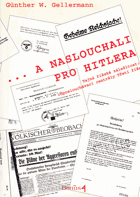 A naslouchali pro Hitlera - tajná říšská záležitost