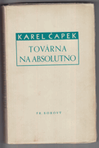 Továrna na absolutno Roman feuilleton EXCELLENT ORIG BROCHURE