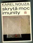 Skrytá moc imunity
