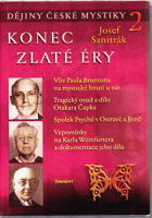 Konec zlaté éry Dějiny české mystiky 2