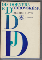 Od Dobnera k Dobrovskému