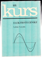 Kurs elektrotechniky. Určeno také žákům prům. a učňovských škol.