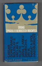 Druhá zpráva o nemocech mocných - významné historické postavy očima neurologa