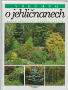 Všechno o jehličnanech