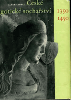 České gotické sochařství (1350-1450)