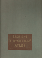 Lesnický a myslivecký atlas