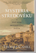 Mysteria středověku a počátky moderního světa