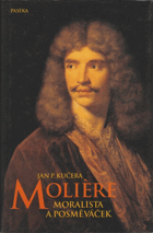 Molière - moralista a posměváček