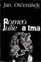 Romeo, Julie a tma