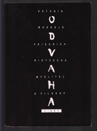 Odvaha vidět ZATRHÁVÁNO FIXOU Friedrich Nietzsche Myslitel a filosof