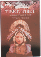 Tibet, Tibet - historie ztracené země