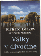 Války v divočině - můj boj za záchranu přírodního bohatství Afriky