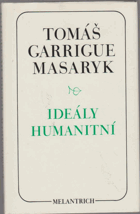 Ideály humanitní. Problém malého národa - Demokratism v politice
