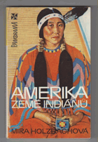 Amerika země Indiánů