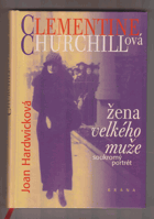 Clementine Churchillová - žena velkého muže