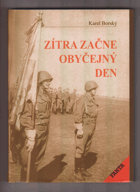 Zítra začne obyčejný den