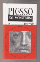 Picasso byl monstrum