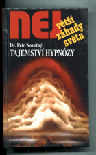 Tajemství hypnózy - experimenty s hypnózou a hypnoterapie