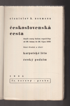 Československá cesta I - II deník cesty kolem republiky od 28. dubna do 28. října 1933