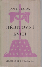 Hřbitovní kvítí - podle vydání z roku 1858 - k padesátému výročí básníkovy smrti