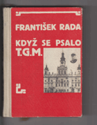 Když se psalo TGM. České Budějovice v prvním desetiletí republiky