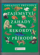 Tajemství, záhady, rekordy v přírodě. Část 1, Tajuplný svět moří a oceánů