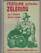 Pěstujeme zdravou zeleninu