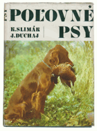 Poľovné psy SLOVENSKY!!!