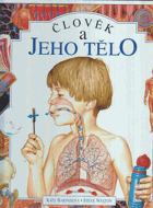 Člověk a jeho tělo