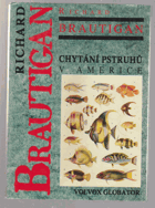 Chytání pstruhů v Americe BEZ OBÁLKY!