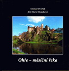 OHŘE Měsíční řeka Putování od pramene k ústí