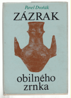 Zázrak obilného zrnka SLOVENSKY!!!