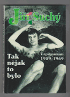 Tak nějak to bylo - vzpomínání 1959-1969