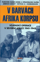 V barvách Afrika Korpsu - vojenské operace v severní Africe 1941-1942